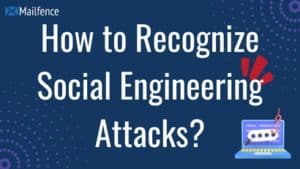 How to recognize Social Engineering attacks