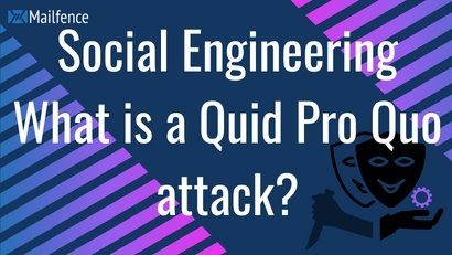 Social engineering quid pro quo attack