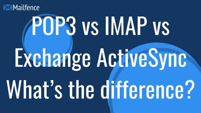 Pop3 Vs Imap Vs Microsoft Exchange Activesync