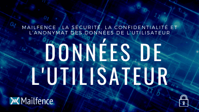 Mailfence la sécurité, la confidentialité et l'anonymat