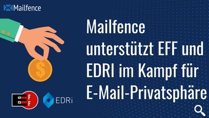 Mailfence unterstützt EFF and EDRI beim Kampf für E-Mail-Datenschutz und digitale Freiheit