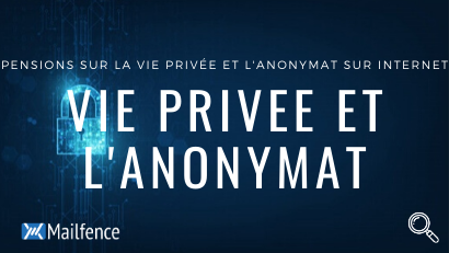 la vie privée et l'anonymat