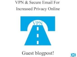 using a vpn and secure email