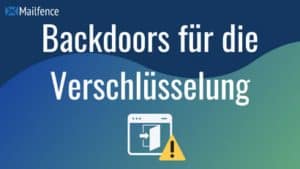 Backdoors fur die versclusselung funktioniert nicht