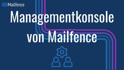 Managementkonsole von Mailfence