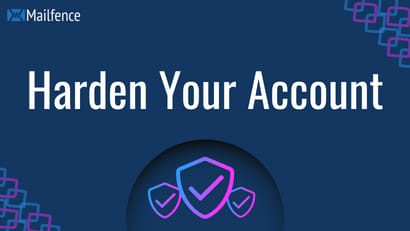 Harden your Mailfence account