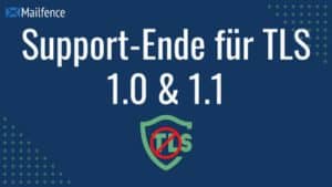 Support-Ende fur TLS 1.0 & 1.1