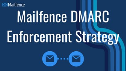 Mailfence DMARC Strategy