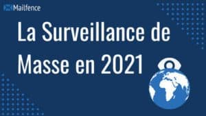 Surveillance de masse en 2021