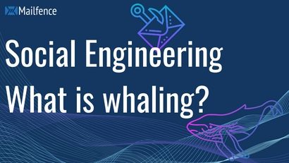 Whaling social engineering