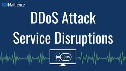 DDoS Attack Service Disruptions