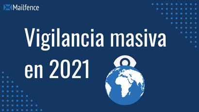 Vigilancia masiva en 2021