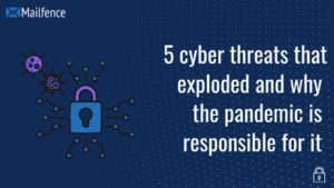 Cyber threats during pandemic
