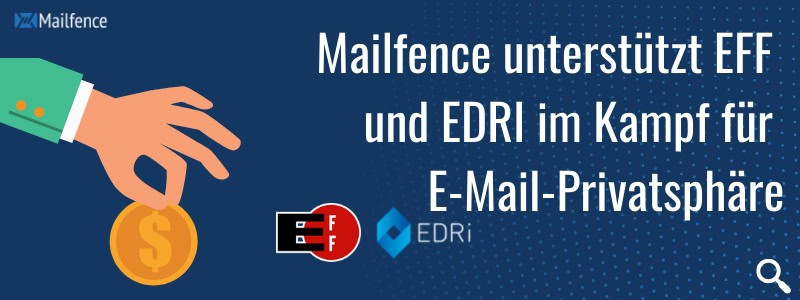 Mailfence unterstützt EFF and EDRI beim Kampf für E-Mail-Datenschutz und digitale Freiheit