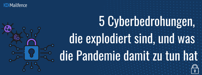 Cyberbedrohungen Pandemie