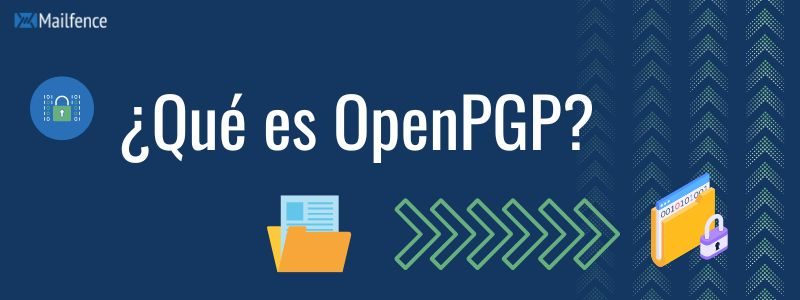 ¿Que es OpenPGP?