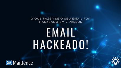 Como saber se e-mail foi hackeado e como recuperá-lo