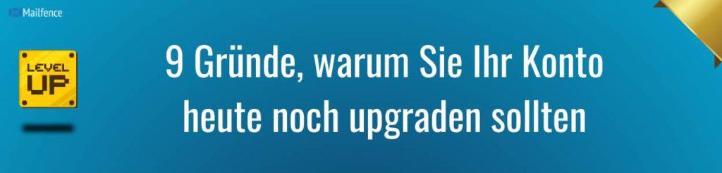 9 Gründe, warum Sie Ihr Mailfence-Abo upgraden sollten auf ein kostenpflichtiges Mailfence-Konto 9 Gründe, warum Sie Ihr Mailfence-Konto upgraden sollten auf ein kostenpflichtiges Mailfence-Abo