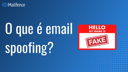 Email spoofing e como identificar emails falsos