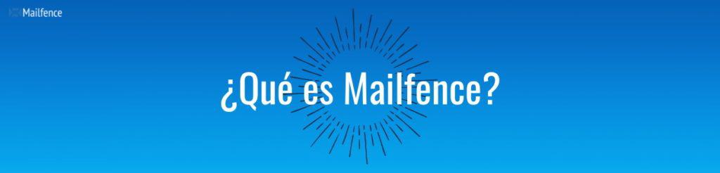 ¿Qué es Mailfence?