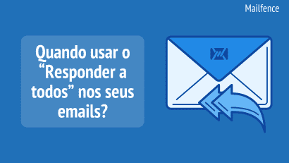 Quando usar o “Responder a todos” nos seus emails?