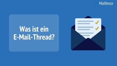 E-Mail-Thread oder E-Mail-Threading – was ist das?