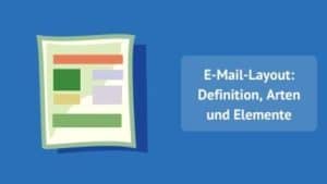 E-Mail-Layout – Definition, Arten und Elemente