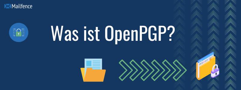 Was ist OpenPGP?