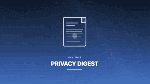 Featured image for the Mailfence Privacy Digest May 2026