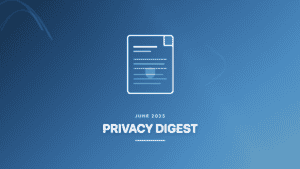 Featured image for the Mailfence Privacy Digest June 2025