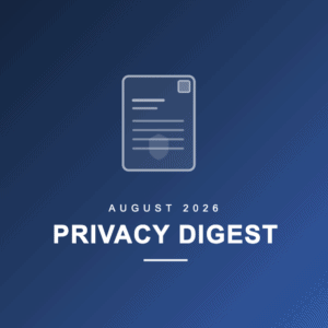 Featured image for the Mailfence Privacy Digest August 2026